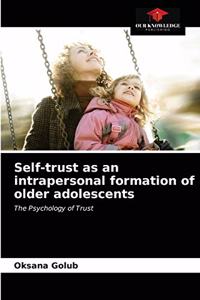 Self-trust as an intrapersonal formation of older adolescents