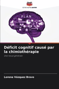 Déficit cognitif causé par la chimiothérapie