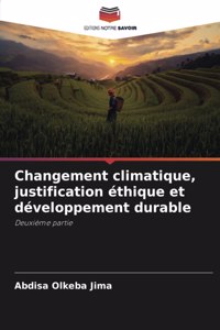 Changement climatique, justification éthique et développement durable