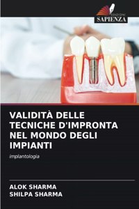 Validità Delle Tecniche d'Impronta Nel Mondo Degli Impianti