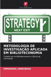 Metodologia de Investigação Aplicada Em Biblioteconomia