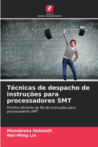 Técnicas de despacho de instruções para processadores SMT