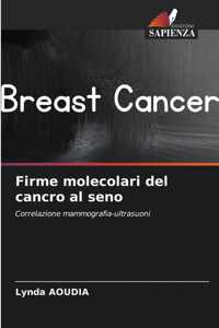 Firme molecolari del cancro al seno