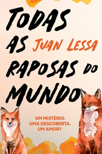 Todas As Raposas Do Mundo