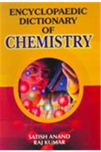 Encyclopaedic Dictionary of Chemistry