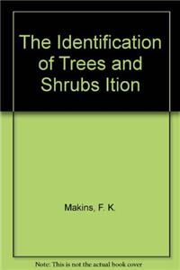 Identification Of Trees And Shrubs/2nd Edn.