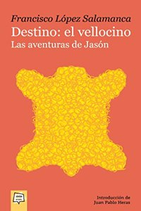 Destino: el vellocino. Las aventuras de Jason