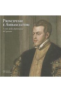 Principesse E Ambasciatori
