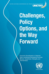 Challenges, Policy Options, and the Way Forward