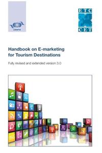 Handbook on E-Marketing for Tourism Destinations