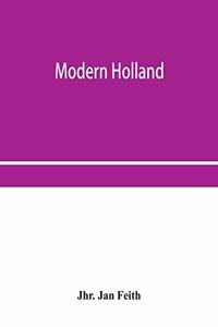 Modern Holland