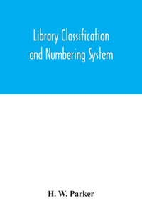 Library classification and numbering system