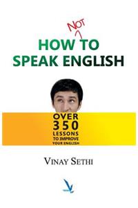 How not to Speak English