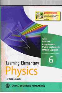 Learning Elementary Physics For ICSE Schools 6 [Paperback] V K Sally