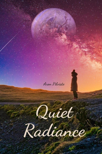 Quiet Radiance