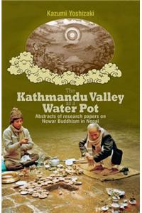 The Kathmandu Valley as a Waterpot