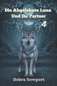 Die abgelehnte Luna und ihr Kumpel