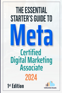 Essential Starter's Guide to Meta Certified Digital Marketing Associate
