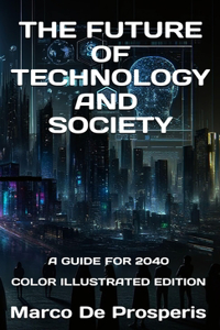 Future of Technology and Society