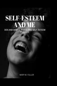 Self-Esteem and Me