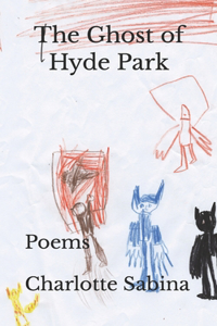 The Ghost of Hyde Park