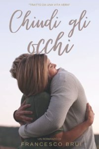 Chiudi gli occhi