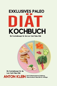 Exklusives Paleo-Diät-Kochbuch