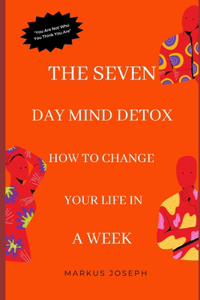Seven Day Mind Detox