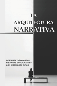 arquitectura narrativa