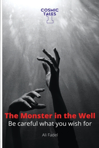 The Monster in the Well