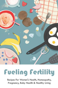 Fueling Fertility