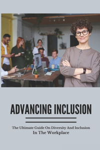 Advancing Inclusion