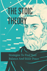 The Stoic Theory