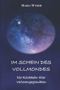 Im Schein des Vollmondes