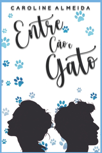 Entre Cao e Gato