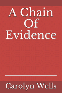 A Chain Of Evidence