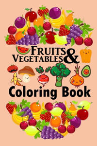 FRUITS & VEGETABLES Coloring Book