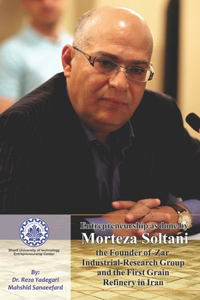 Entrepreneurship as done by Morteza Soltani