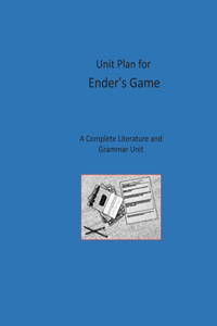 Unit Plan for Ender's Game