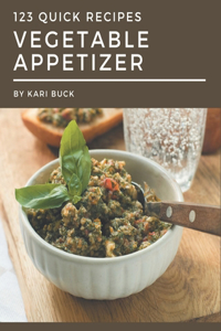 123 Quick Vegetable Appetizer Recipes