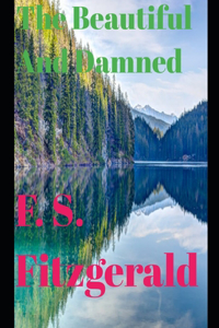 The Beautiful and the Damned (annotated)