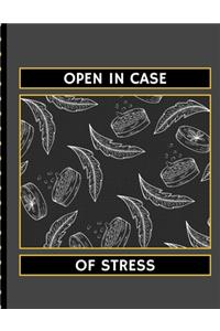 Open In Case of Stress