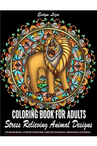 Coloring Book for Adults Stress Relieving Animal Designs