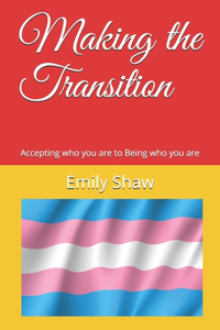 Making the Transition