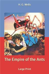 The Empire of the Ants