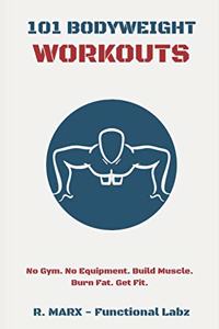 101 Bodyweight Workouts