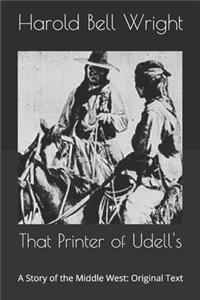 That Printer of Udell's