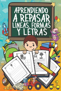 Aprendiendo a Repasar Líneas, Formas y Letras