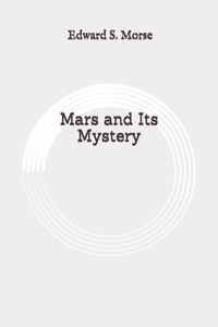 Mars and its mystery