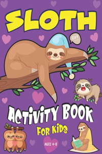 Sloth Activity Book for Kids Ages 4-8